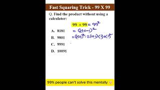 99 × 99 = ? Fastest Way to Calculate 99²⚡#shorts #maths #mentalmath #education #mathtricks