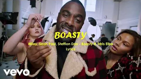 Wiley, Sean Paul, Stefflon Don Boasty FT Idris Elba (Official Lyrics)