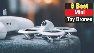 Best Mini Toy Drones/Quadcopter 2024 - Top 8