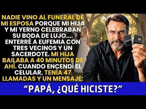 Nadie vino al funeral de mi esposa porque mi hija y mi yerno celebraban su boda de lujo...