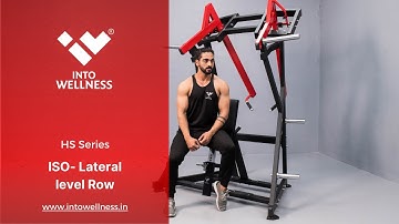 Target your back muscles using HS 1004 ISO- Lateral level row by Into Wellness | Realleader USA