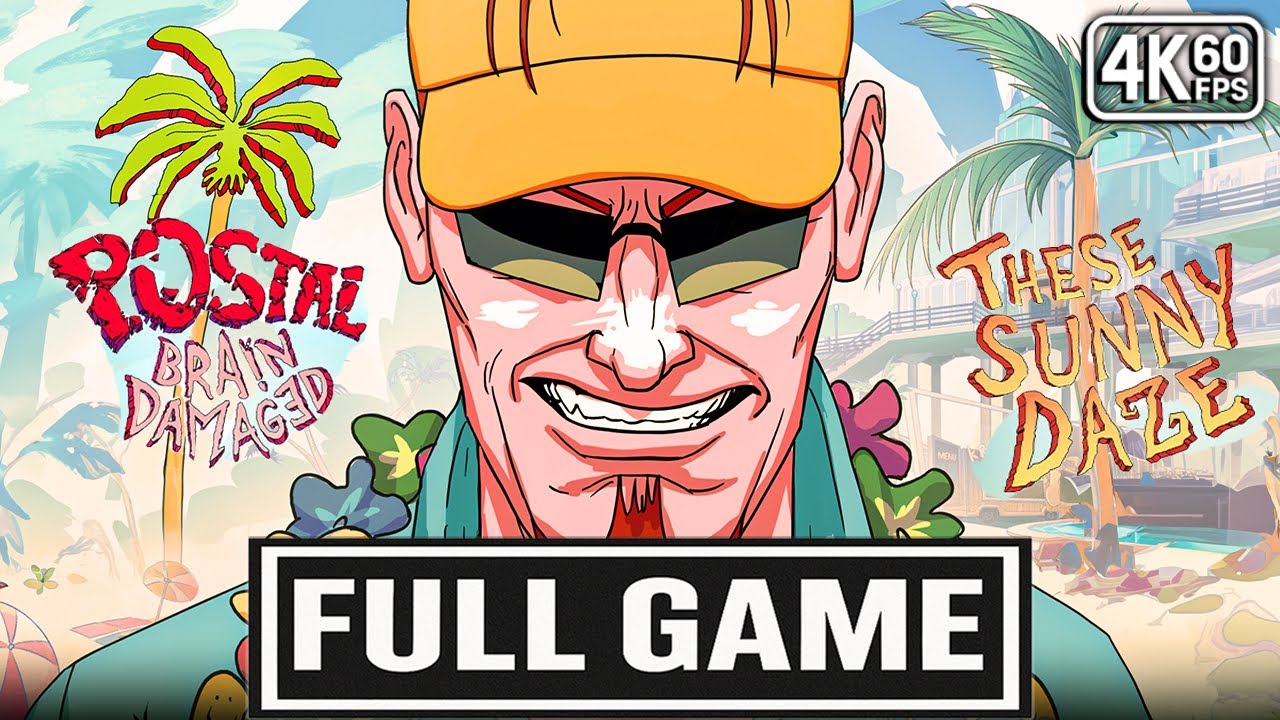 POSTAL Brain Damaged These Sunny Daze DLC Gameplay Walkthrough FULL