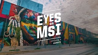 Eyes on MSI: Europe Ep. 3 (2017)