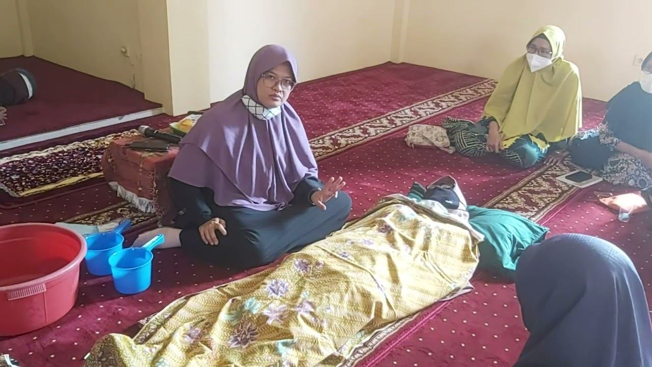Pelatihan Pengurusan Jenazah (Daurah Janaiz) seri 1. oleh: Ustadzah Nisye Meilani S.Pdi