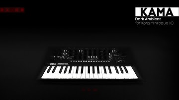 KAMA Dark Ambient for KORG Minilogue XD /// Patches 21 - 30
