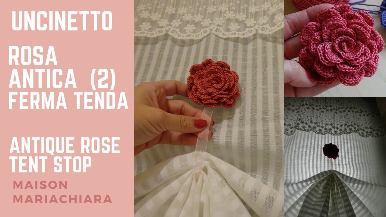 Uncinetto Rosa Antica (2) Ferma Tenda Crochet Antique Rose Tent Stop Ganchillo maisonmariachiara
