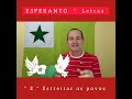 ESPERANTO * Letras / "E"
