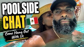 Poolside Chat in Mérida 🇲🇽 | Real Life in Mexico (Live Replay)