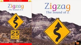 Zigzag The Sounds Of Z by Alice Flanagan. || Read Aloud Book.