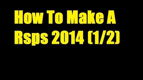 How To Make A Rsps 2014 (1/2)