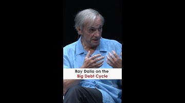 Ray Dalio on The Big Debt Cycle