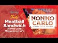 Nonno Carlo - Morgantown, WV - Meatball Sandwich