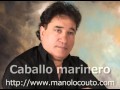 Manolo Couto - Caballo marinero