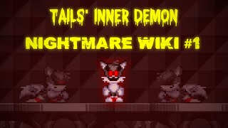Nightmare Wiki Episode 1 - Tails' Inner Demon (Backstory)