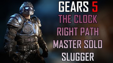 Gears 5 Master Solo Escape - The Clock Right Path (Slugger)