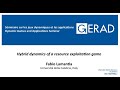 Hybrid dynamics of a resource exploitation game, Fabio Lamantia, 17/02/2022