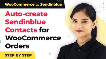 WooCommerce Sendinblue Integration - Add WooCommerce Orders to Create Sendinblue Contacts