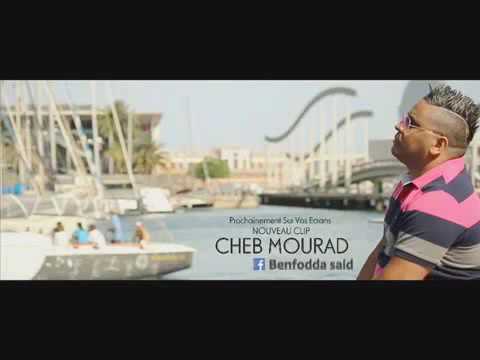 Cheb Morad GaLbek Howa Lmodir Ndirlek Sans PlaiSir