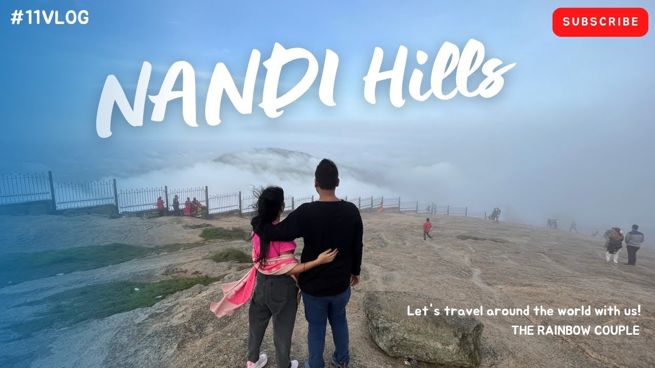 Day Trip to Nandi Hills || Bangalore || One day Trip || Chikkbalapur 