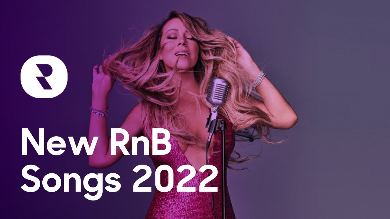New RnB Songs 2022 Mix 🎵 The Latest R&B Music 2022 🎵 Recent R&B Songs ...