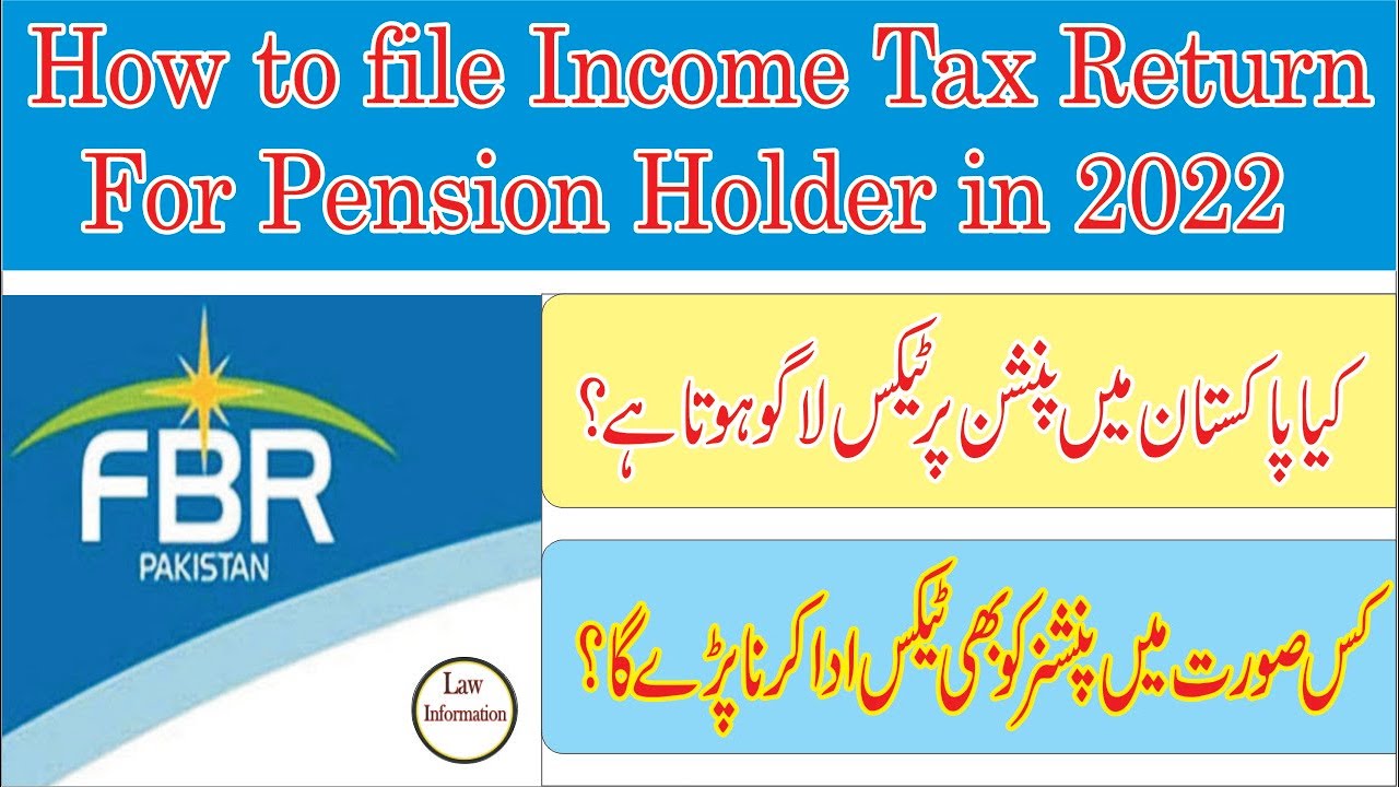 how-to-file-pensioners-income-tax-return-in-pakistan-fbr-pension