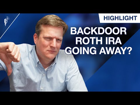 What Should I Do When the Backdoor Roth IRA Goes Away?