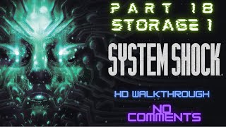 System Shock Remake -  Storage 1 (Хранилище)