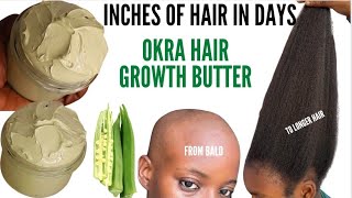 THIS OKRA BUTTER WILL GROW YOUR HAIR FROM BALDNESS ALOPECIA SHEDDING 3 TIMES UNSTOPPABLE FASTER