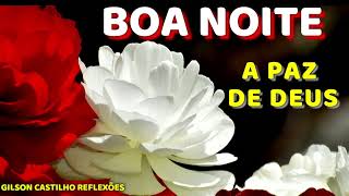 A Paz de Deus ! Mensagem de Boa Noite