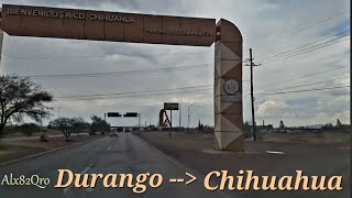 De Gomez Palacio A Chihuahua Durango - Chihuahua -