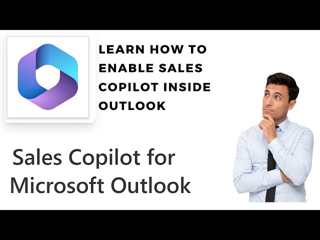 Unlocking the Power of Sales CoPilot in Microsoft Outlook