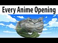 Every anime opening 3