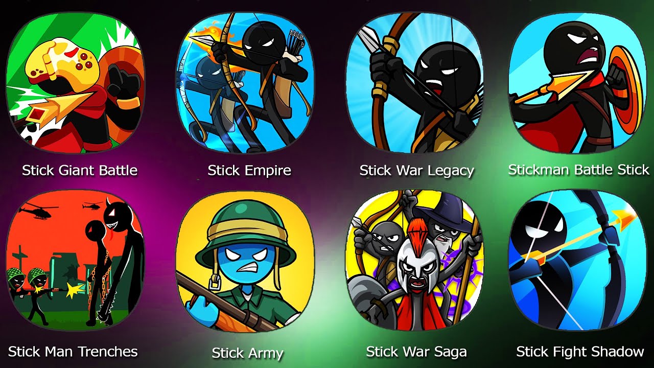 Stick War Legacy,Stick Empire,Stick Giant Battle Reborn,Stickman Battle Stick Returns,Stick Man