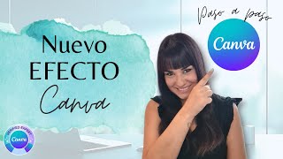 Nuevo Efecto Canvatutorial De Canva Diseño Con Un Truco Espectacular En Vídeo 