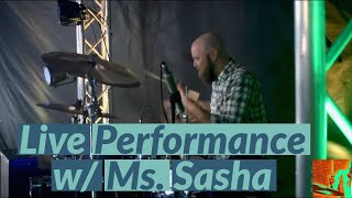 Live Performance w/ Ms. Sasha (Just a Little Shufflin')