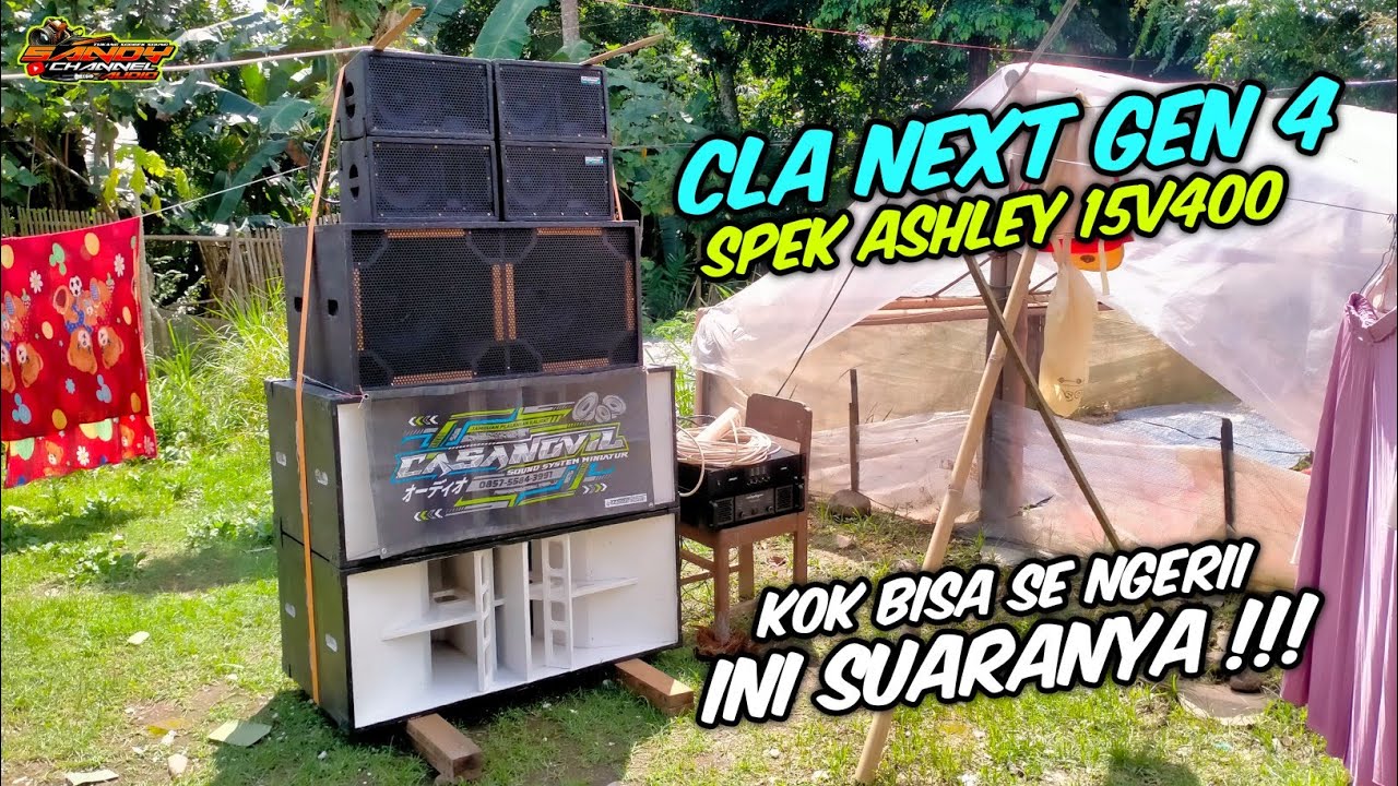 Asli Ngerii Suaranya🔥CLA Nextgen 4 Spek Ashley 15V400 Casanovil Audio Miniatur