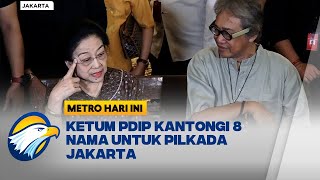 Ketum PDIP Kantongi 8 Nama untuk Pilkada Jakarta