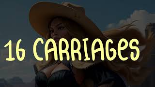 Beyonce - 16 Carriages (Lyric Video)