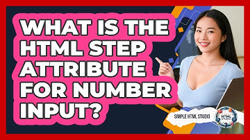 What Is The HTML Step Attribute For Number Input?