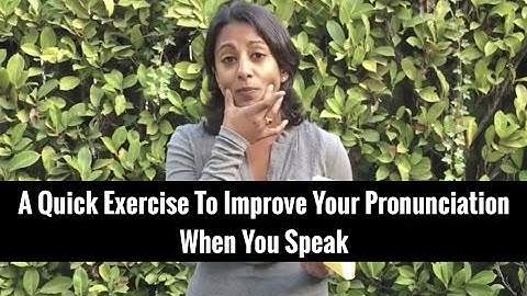 A Quick Exercise To Improve Your Pronunciation When You Speak | Poornima Vijayashanker