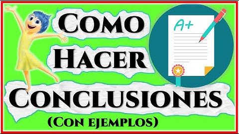 COMO HACER CONCLUSION DE UN TRABAJO, INFORME, TESIS, ENSAYO💥COMO REDACTAR CONCLUSIONES DE UN TEMA✅