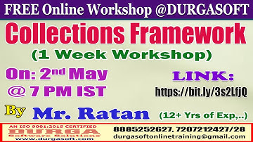 Collections Framework (FREE 1 Week Workshop) Online Training @ DURGASOFT