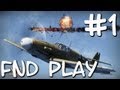 Fnd play  warthunder  epic dogfights 1