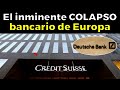 Se ACERCA la PEOR CRISIS BANCARIA de la HISTORIA PARA EUROPA, 👉 lo que te quieren esconder
