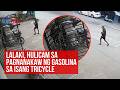 Lalaki, hulicam sa pagnanakaw ng gasolina sa isang tricycle | GMA Integrated Newsfeed