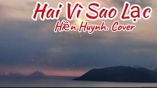 Hai Vì Sao Lạc // St. Anh Việt Thu, Beat Gia Huy _ Hiền Huynh Cover //