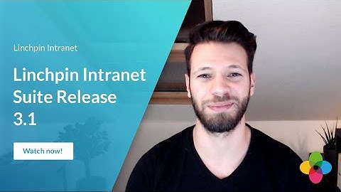 Linchpin Suite Release 3.1 – What