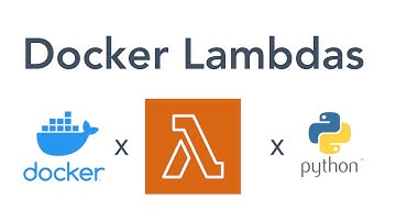 Use Docker to Run AWS Lambdas (Python)