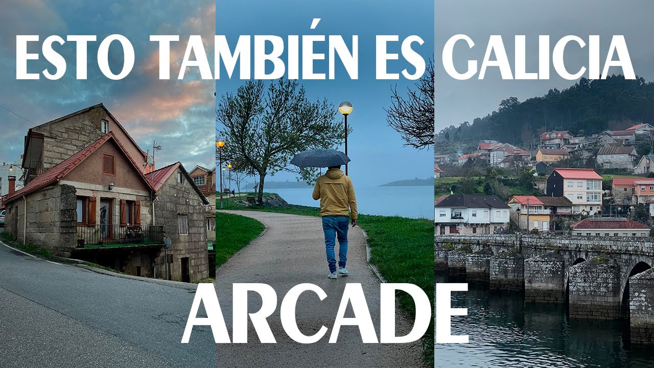 ARCADE || un rincón de GALICIA que pocos conocen