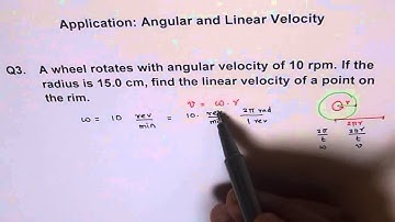 Application: Distance travelle by Point on Rim Radian Measurements Angular Velocity